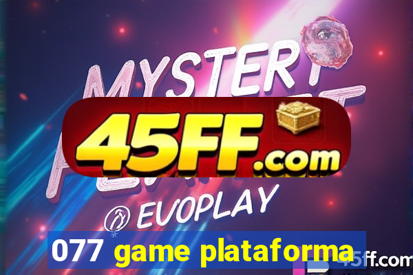 077 game plataforma